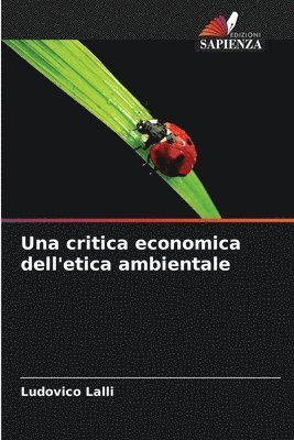 bokomslag Una critica economica dell'etica ambientale