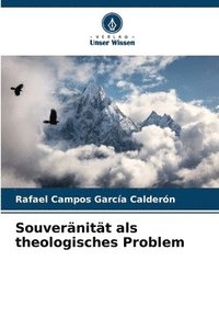 bokomslag Souvernitt als theologisches Problem