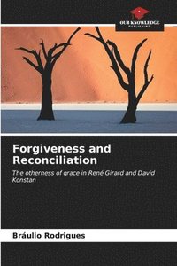 bokomslag Forgiveness and Reconciliation