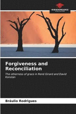 Forgiveness and Reconciliation 1