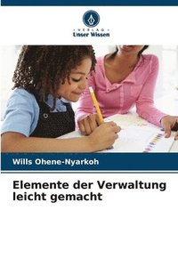 bokomslag Elemente der Verwaltung leicht gemacht