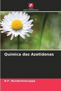 bokomslag Qumica das Azetidonas