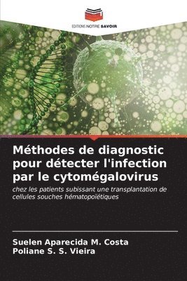 Mthodes de diagnostic pour dtecter l'infection par le cytomgalovirus 1