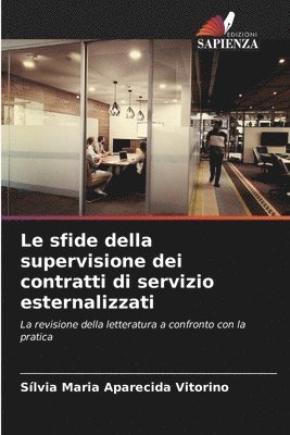 Le sfide della supervisione dei contratti di servizio esternalizzati 1