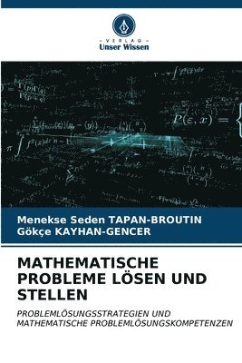 Mathematische Probleme Lsen Und Stellen 1