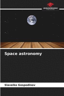 bokomslag Space astronomy