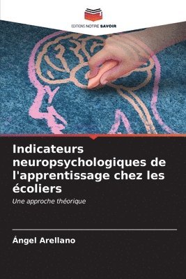 Indicateurs neuropsychologiques de l'apprentissage chez les coliers 1