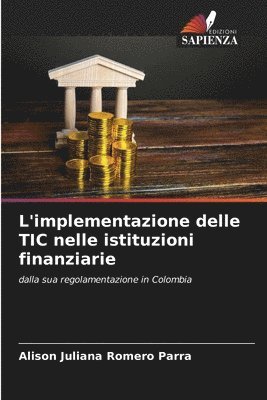 L'implementazione delle TIC nelle istituzioni finanziarie 1