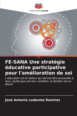 FE-SANA Une stratgie ducative participative pour l'amlioration de soi 1