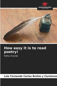 bokomslag How easy it is to read poetry!