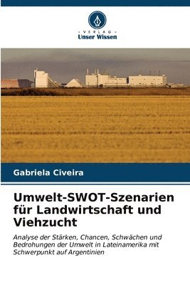 Umwelt-SWOT-Szenarien fr Landwirtschaft und Viehzucht 1