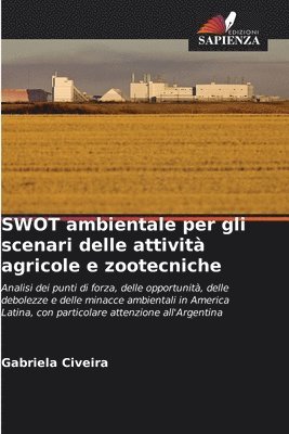 SWOT ambientale per gli scenari delle attivit agricole e zootecniche 1