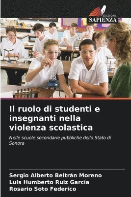 Il ruolo di studenti e insegnanti nella violenza scolastica 1