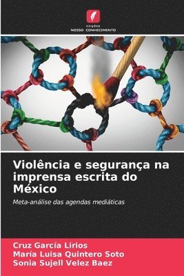 Violncia e segurana na imprensa escrita do Mxico 1
