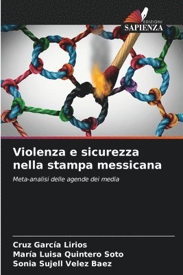 bokomslag Violenza e sicurezza nella stampa messicana