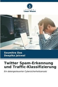 bokomslag Twitter Spam-Erkennung und Traffic-Klassifizierung