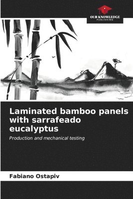 Laminated bamboo panels with sarrafeado eucalyptus 1