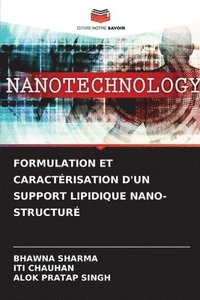 bokomslag Formulation Et Caractrisation d'Un Support Lipidique Nano-Structur