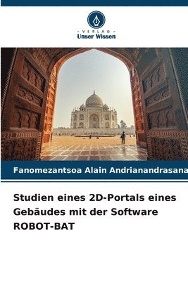 Studien eines 2D-Portals eines Gebudes mit der Software ROBOT-BAT 1