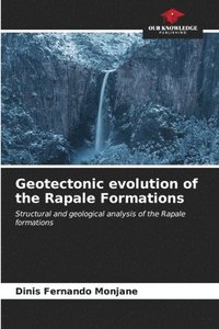 bokomslag Geotectonic evolution of the Rapale Formations