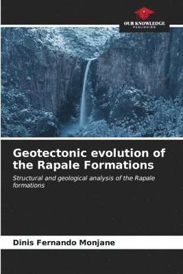 Geotectonic evolution of the Rapale Formations 1