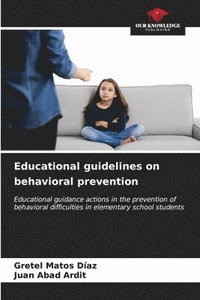 bokomslag Educational guidelines on behavioral prevention