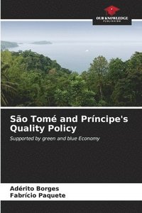 bokomslag So Tom and Prncipe's Quality Policy