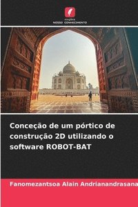 bokomslag Conceo de um prtico de construo 2D utilizando o software ROBOT-BAT