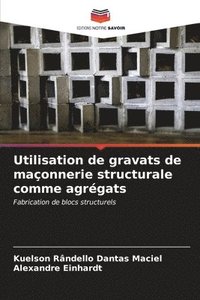 bokomslag Utilisation de gravats de maonnerie structurale comme agrgats