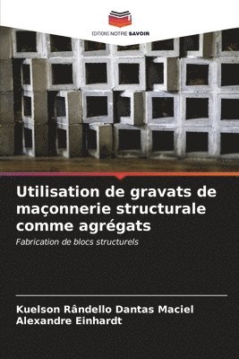 bokomslag Utilisation de gravats de maonnerie structurale comme agrgats