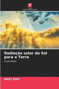 bokomslag Radiao solar do Sol para a Terra