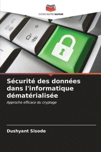 bokomslag Scurit des donnes dans l'informatique dmatrialise