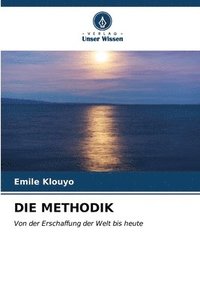 bokomslag Die Methodik