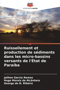 bokomslag Ruissellement et production de sdiments dans les micro-bassins versants de l'tat de Paraba