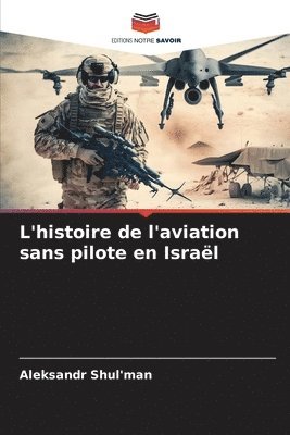 L'histoire de l'aviation sans pilote en Isral 1