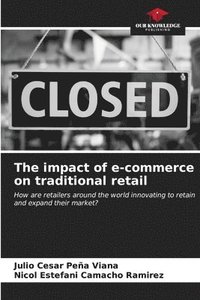 bokomslag The impact of e-commerce on traditional retail