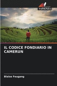 bokomslag Il Codice Fondiario in Camerun