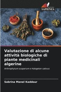 bokomslag Valutazione di alcune attivit biologiche di piante medicinali algerine