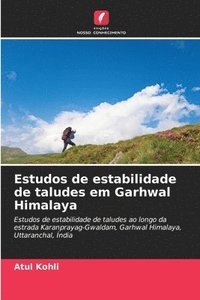 bokomslag Estudos de estabilidade de taludes em Garhwal Himalaya