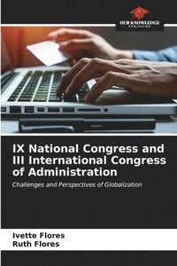 bokomslag IX National Congress and III International Congress of Administration