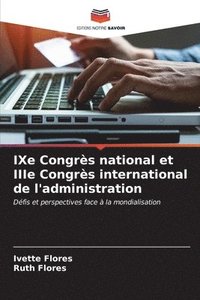 bokomslag IXe Congrs national et IIIe Congrs international de l'administration
