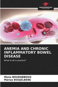 bokomslag Anemia and Chronic Inflammatory Bowel Disease
