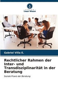 bokomslag Rechtlicher Rahmen der Inter- und Transdisziplinaritt in der Beratung