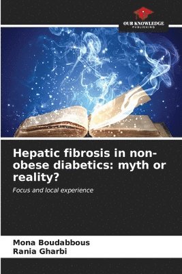 Hepatic fibrosis in non-obese diabetics 1