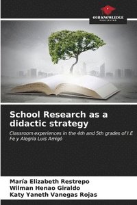 bokomslag School Research as a didactic strategy