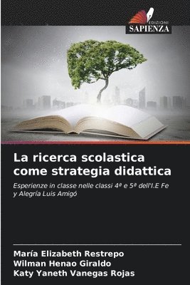 bokomslag La ricerca scolastica come strategia didattica