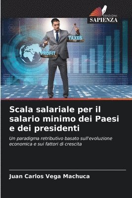 bokomslag Scala salariale per il salario minimo dei Paesi e dei presidenti