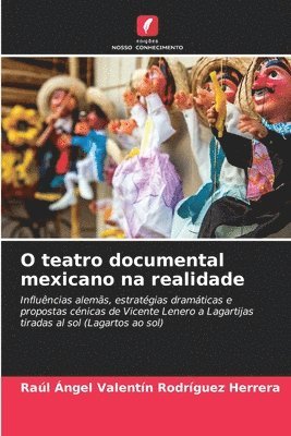 O teatro documental mexicano na realidade 1