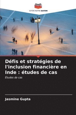 Dfis et stratgies de l'inclusion financire en Inde 1