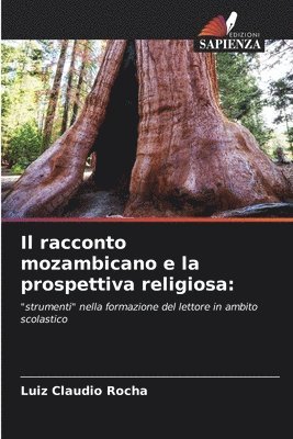Il racconto mozambicano e la prospettiva religiosa 1